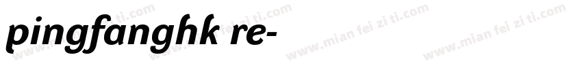pingfanghk re字体转换